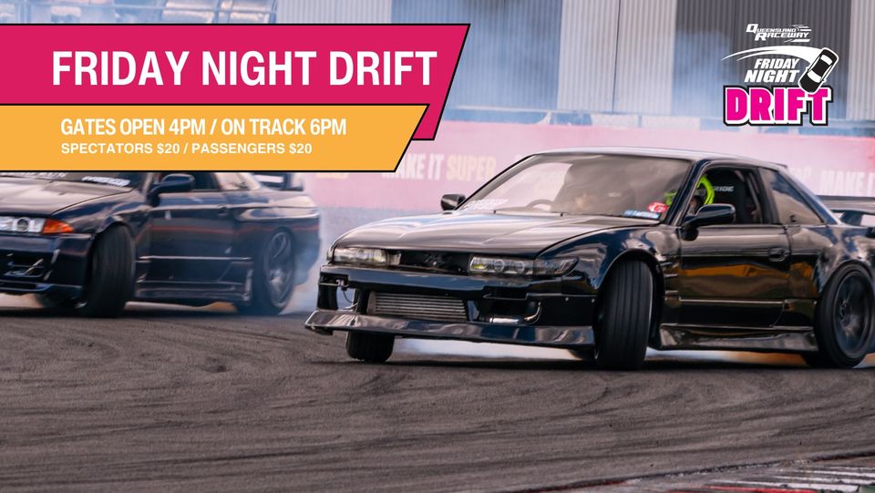 Friday Night Drift