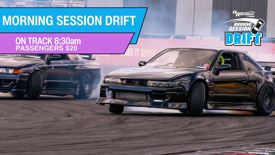 Morning Session Drift Queensland Raceway