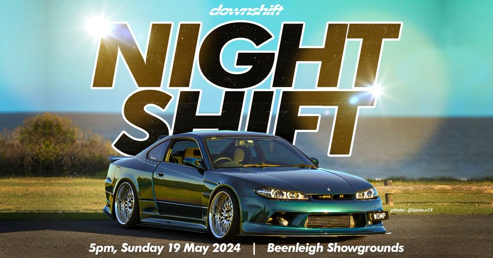 DS NIGHTSHIFT – Beenleigh