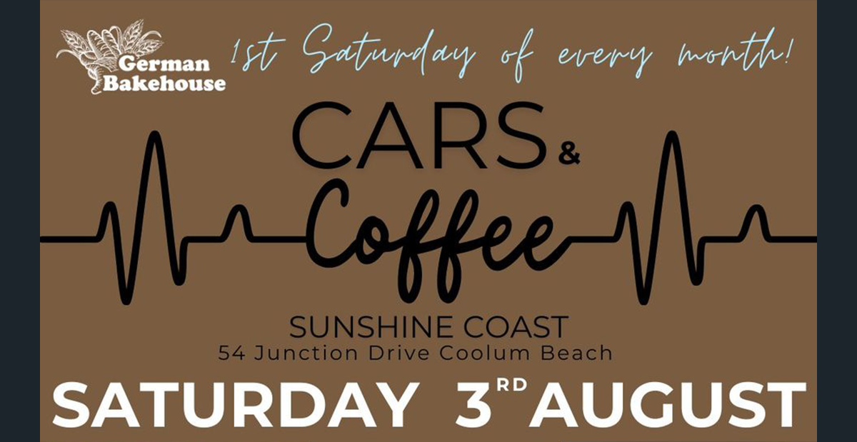 Cars & Coffee – Sunshine Coast August Cars & Coffee - Sunshine Coast August