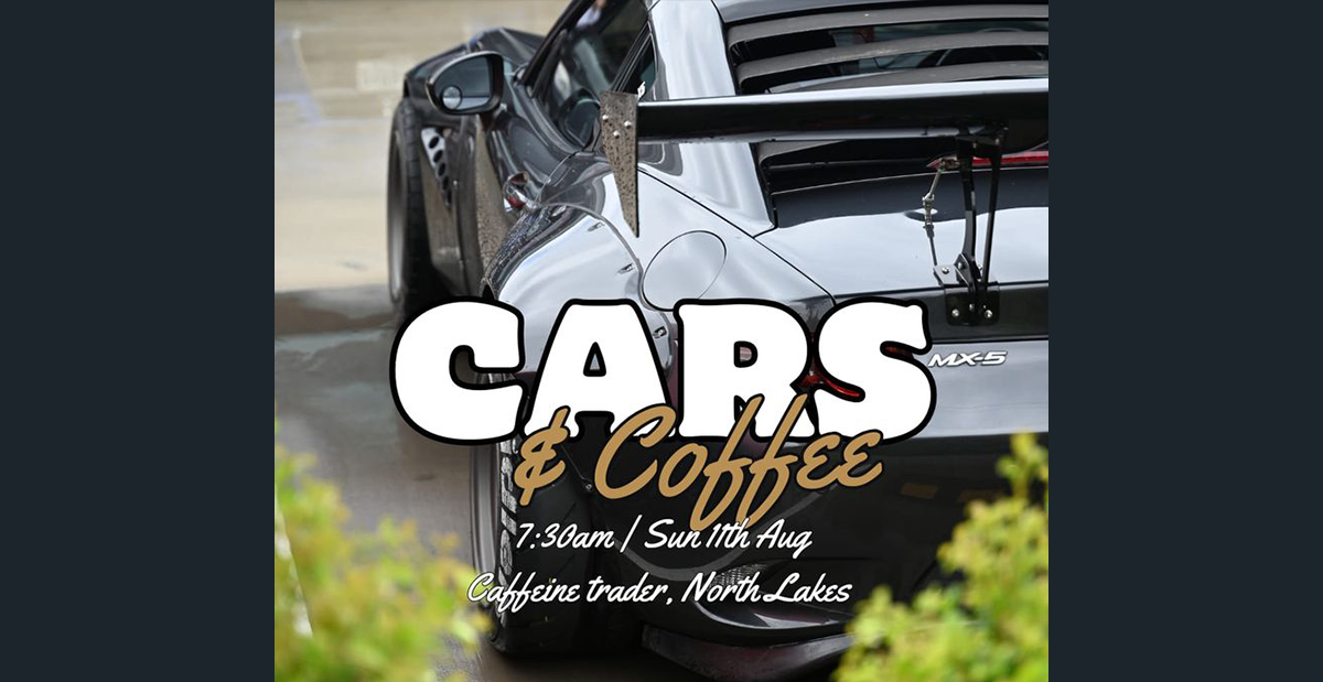 Cars & Coffee – North Lakes7